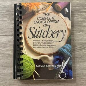 The Complete Encyclopedia of Stitchery